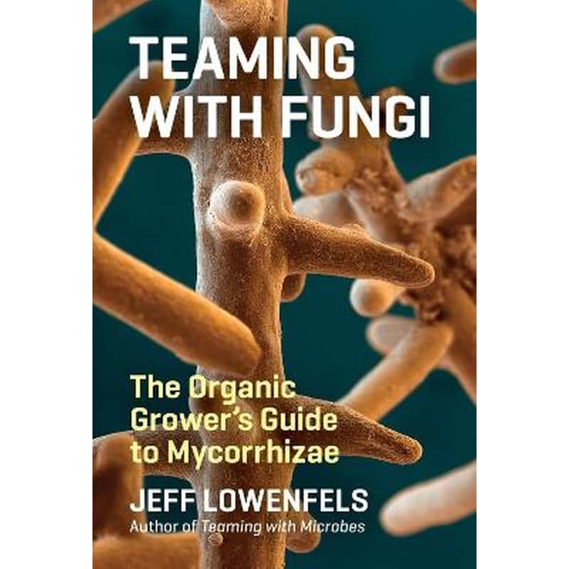 Teaming with Fungi