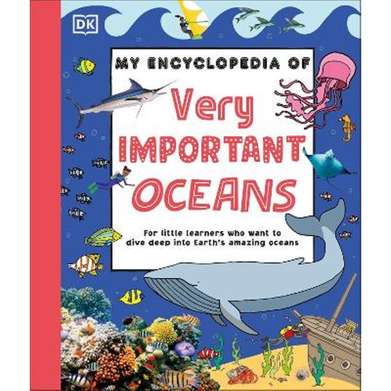 My Encyclopedia of Very Important Oceans