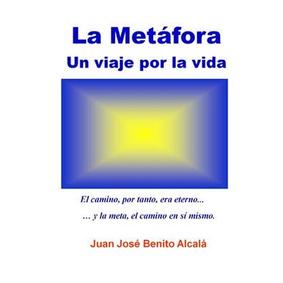 La Metafora. Un Viaje Por La Vida. image 0