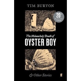 Melancholy Death of Oyster Boy