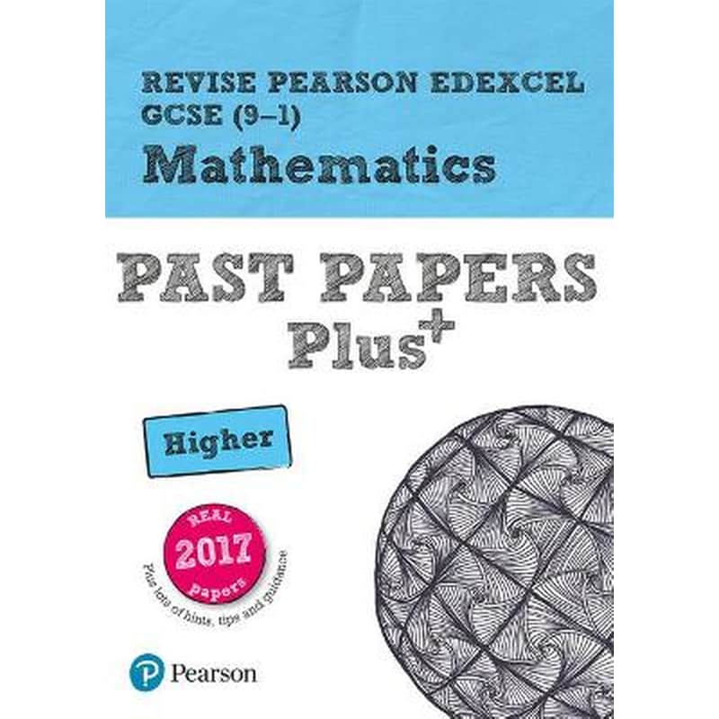 Pearson REVISE Edexcel GCSE Maths Higher Past Papers Plus inc videos - 2023 and 2024 exams