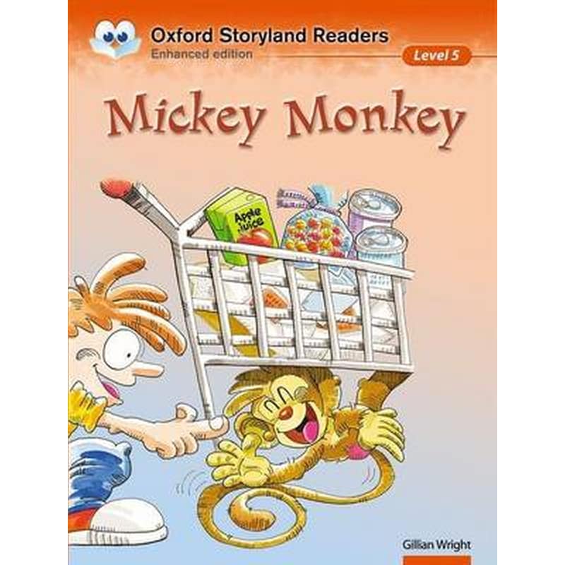 Oxford Storyland Readers Level 5- Mickey Monkey Level 5 Oxford Storyland Readers Level 5- Mickey Monkey Mickey Monkey