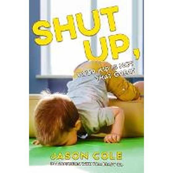 Shut Up, Your Kid Isn't That Great image 0