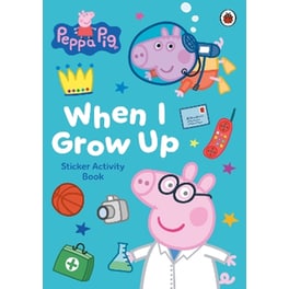 Peppa Pig: When I Grow Up Sticker Activity Book
