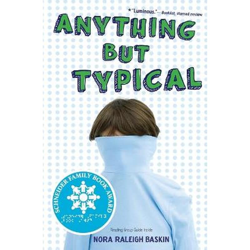 Anything But Typical