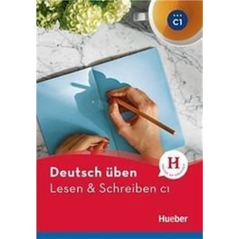 Deutsch uben: Lesen & Schreiben C1