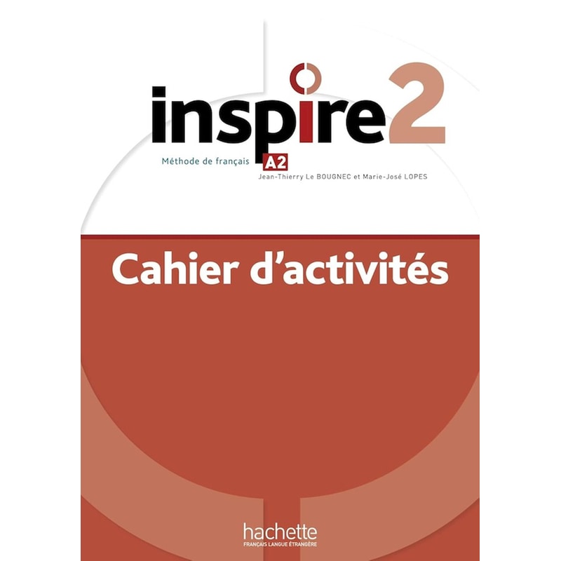 Inspire 2 (A2): Cahier dactivités