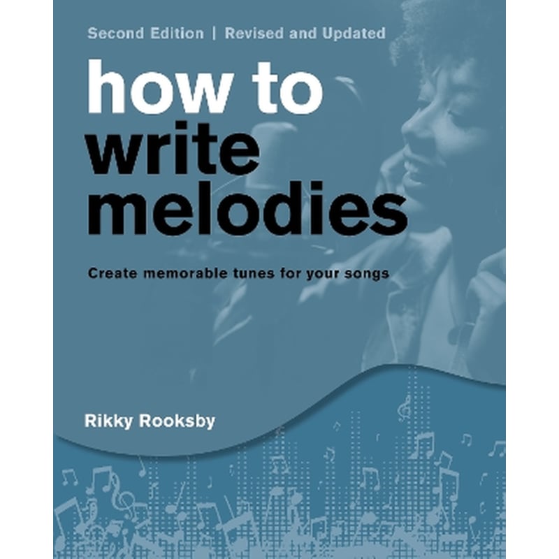 How to Write Melodies