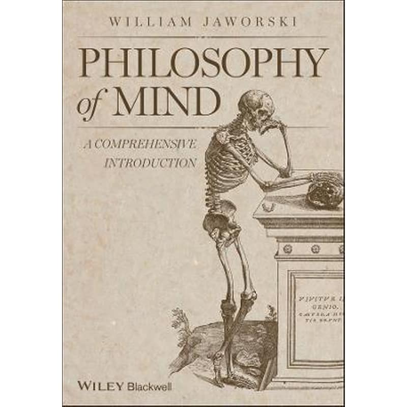 Philosophy of Mind - A Comprehensive Introduction