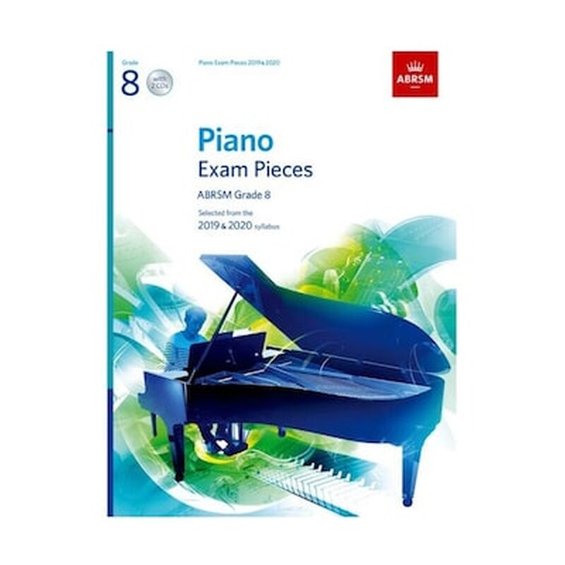 ABRSM Piano Exam Pieces 2019 - 2020, Grade 8 - 2 Cds