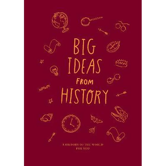 Big Ideas from History: a history of the world for You image 0