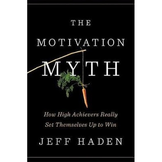 The Motivation Myth image 0