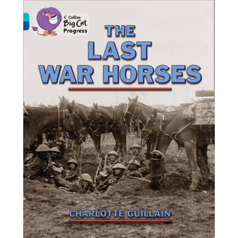 The Last War Horses The Last War Horses- Band 07 Turquoise/Band 16 Sapphire 0889058