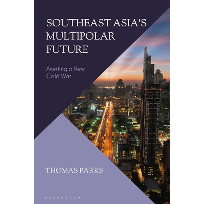 Southeast Asia’s Multipolar Future
