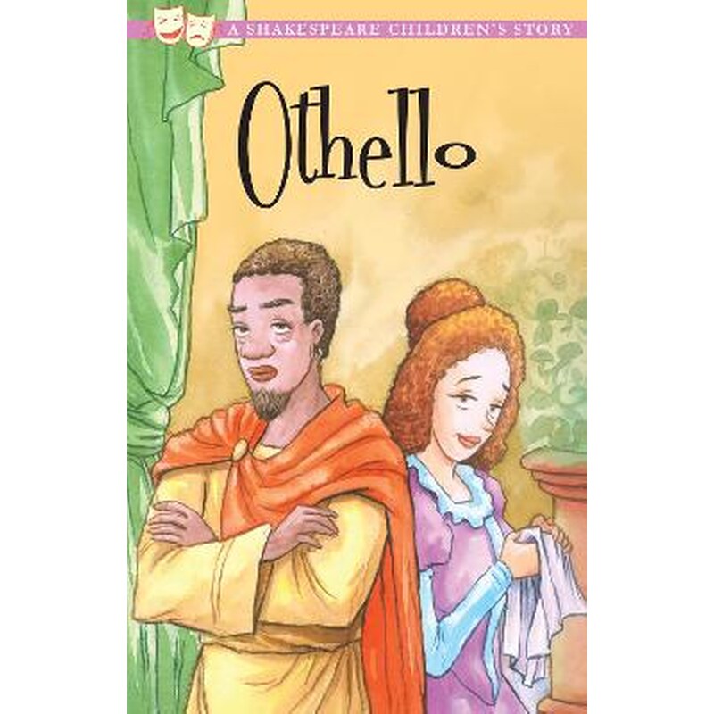 Othello, The Moor of Venice: A Shakespeare Childrens Story (US Edition)