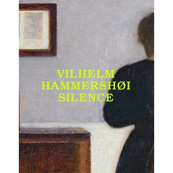 Vilhelm Hammershøi: Silence image 0