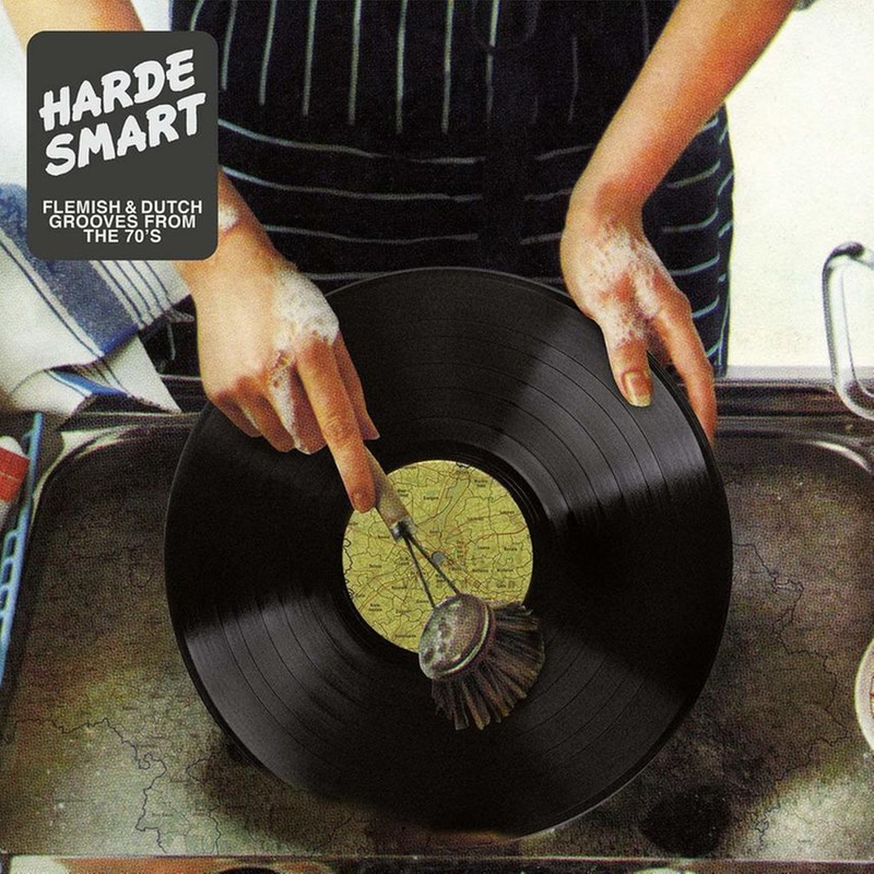 Harde Smart : Flemish Dutch Grooves From The 70