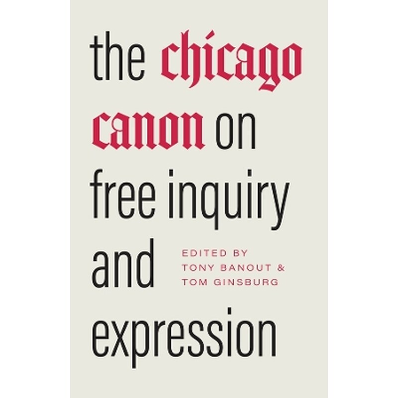 The Chicago Canon on Free Inquiry and Expression