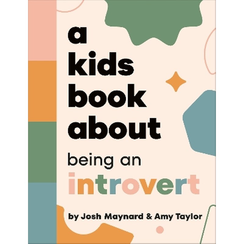 A Kids Book About Being an Introvert