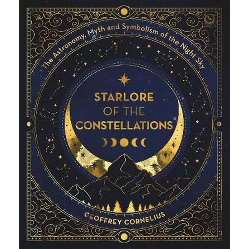 The Ultimate Guide to the Constellations and Planets