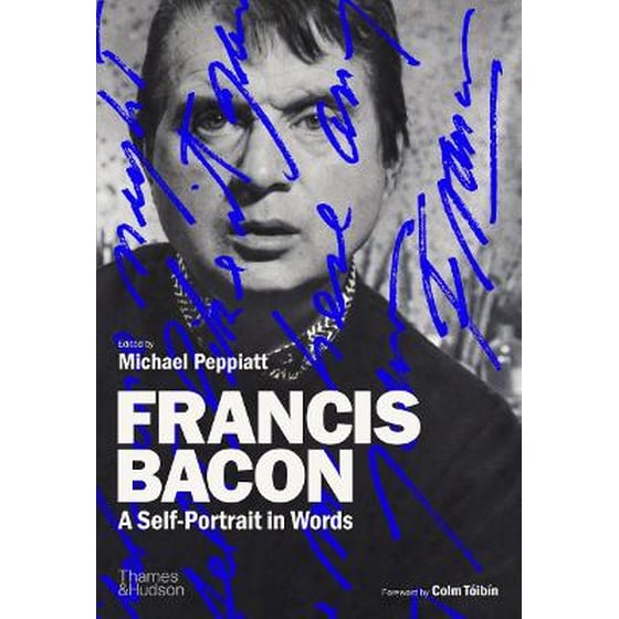 Francis Bacon: A Self-Portrait in Words image 0