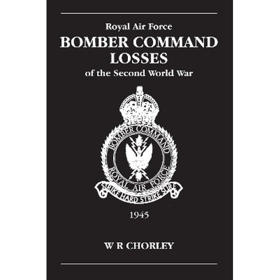RAF Bomber Command Losses of the Second World War Volume 6 image 0