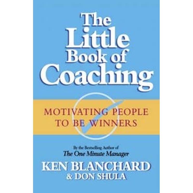 The Little Book of Coaching The Little Book of Coaching