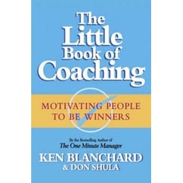 The Little Book of Coaching The Little Book of Coaching
