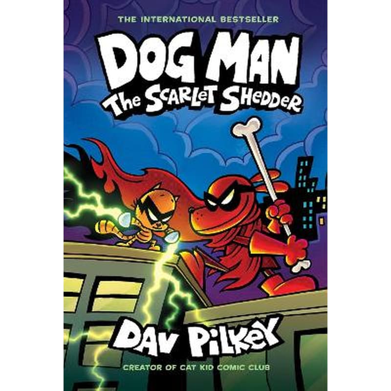 Dog Man: The Scarlet Shedder (Dog Man #12) (PB)