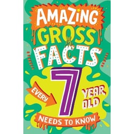 Amazing Gross Facts Every 7 Year Old Needs to Know