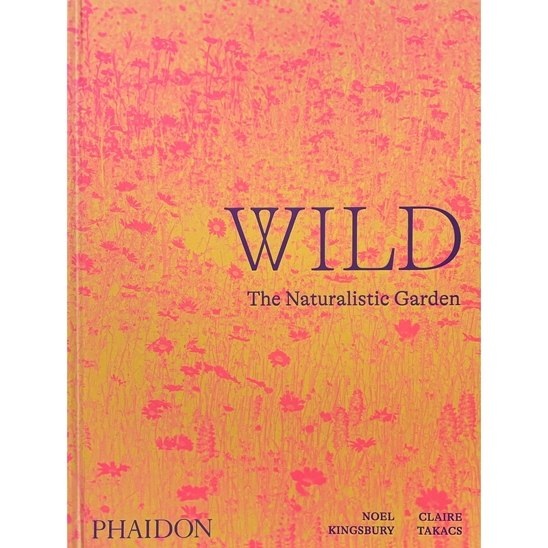 Wild: The Naturalistic Garden 1672680