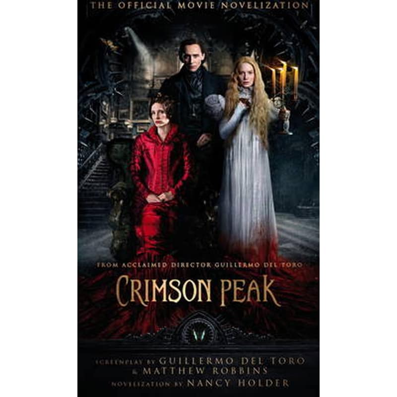 Crimson Peak- The Official Movie Novelization