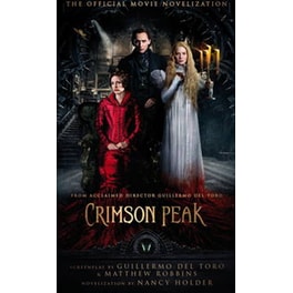 Crimson Peak- The Official Movie Novelization