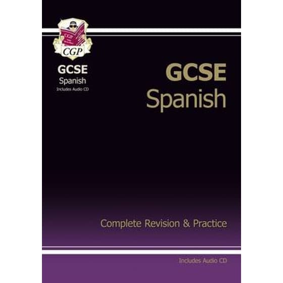 GCSE Spanish Complete Revision & Practice with Audio CD (A*-G course) image 0