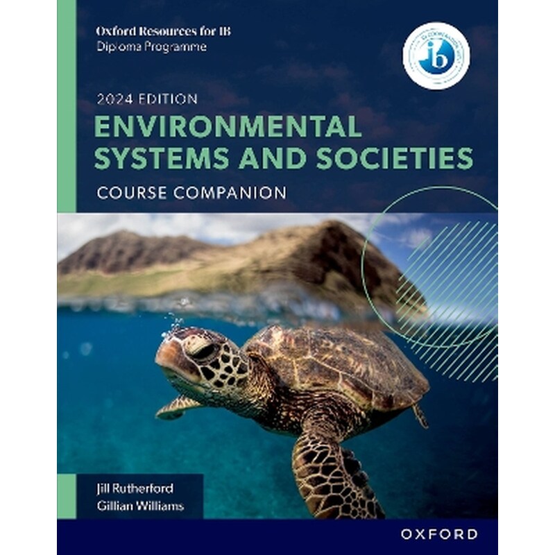 Oxford Resources for IB DP Environmental Systems and Societies: Course Book