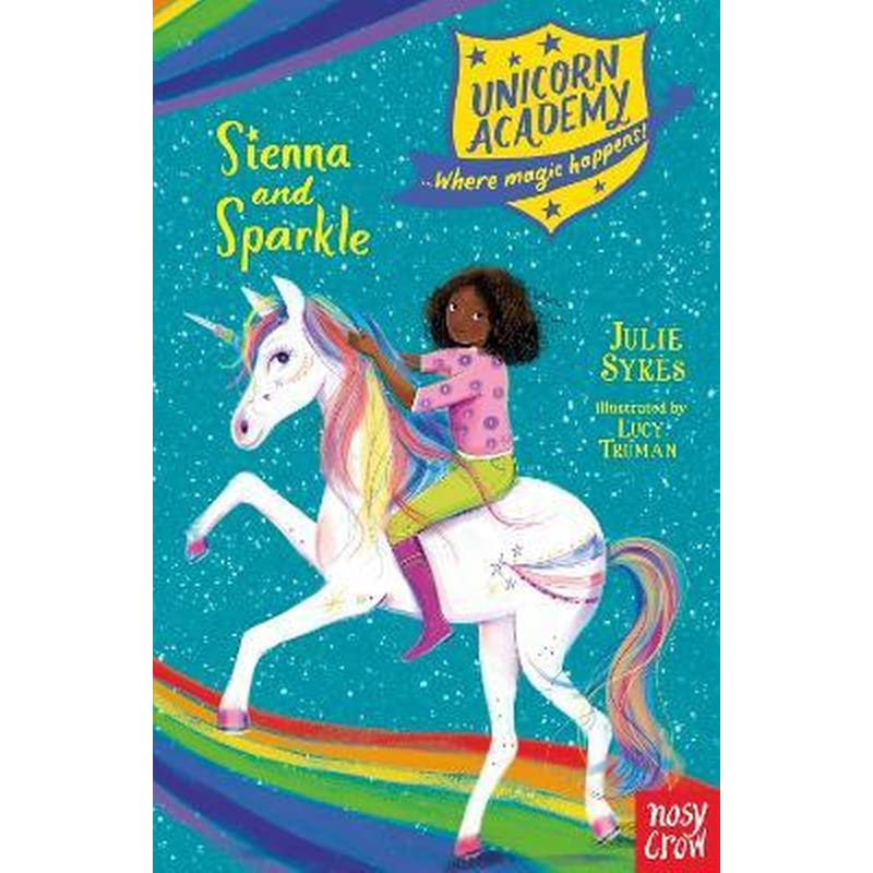 Unicorn Academy: Sienna and Sparkle