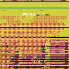 3mb Feat. Magic Juan Atkins