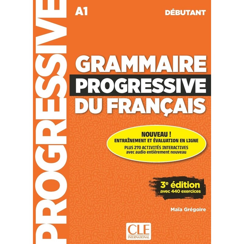 Grammaire progressive du français (A1) - Niveau débutant