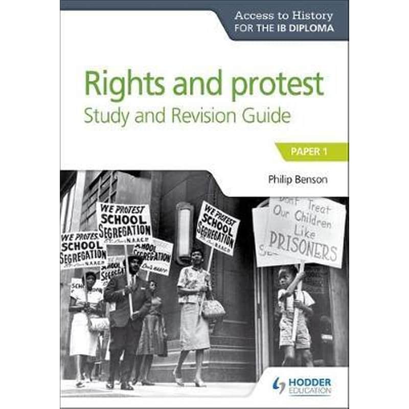 Access to History for the IB Diploma Rights and protest Study and Revision Guide - Paper 1