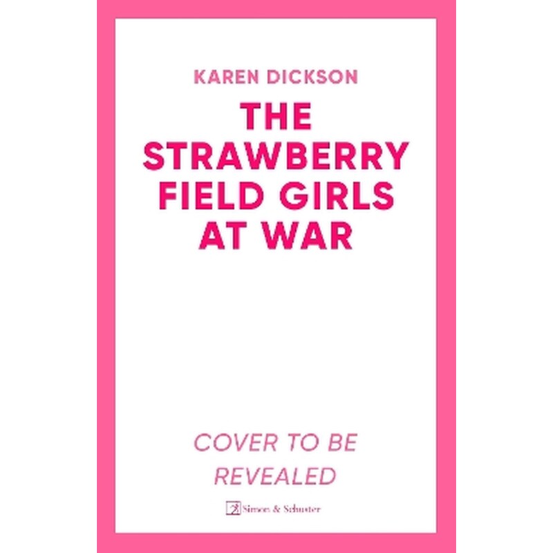 Strawberry Field Girls at War