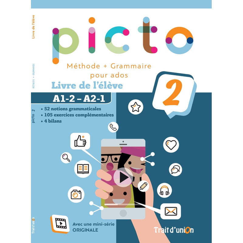 Picto 2 (A1.2 - A2.1) Methode Grammaire - Livre de l’élève