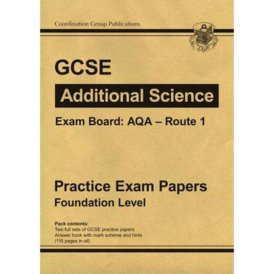 GCSE Additional Science AQA Route 1 Practice Papers - Foundation (A*-G Course) image 0