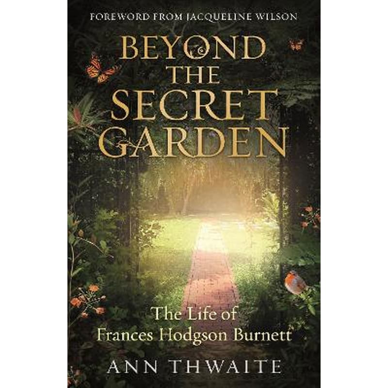 Beyond the Secret Garden
