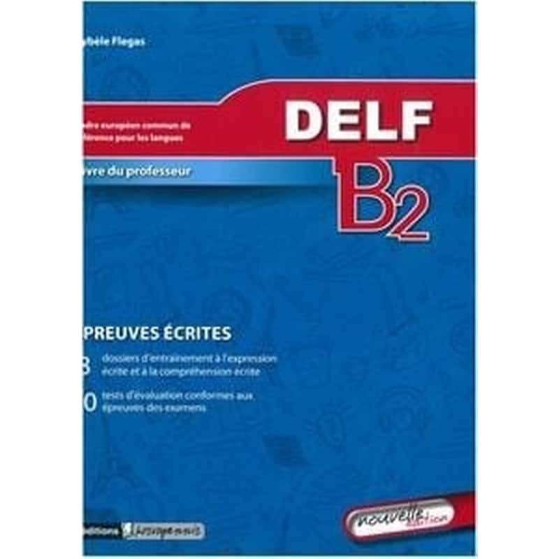 Delf B2 Professeur Ecrit N/E
