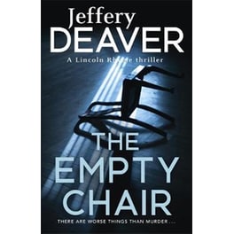 The Empty Chair Book 3 The Empty Chair Lincoln Rhyme