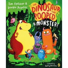 The Dinosaur that Pooped a Monster!