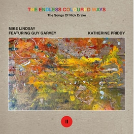 Endless Coloured Ways: The Songs Of Nick Drake II (LP 7")