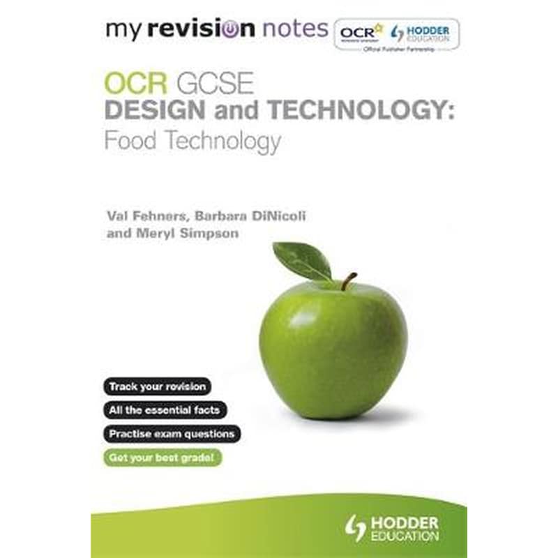 My Revision Notes- OCR GCSE Design and Technology- Food Technology