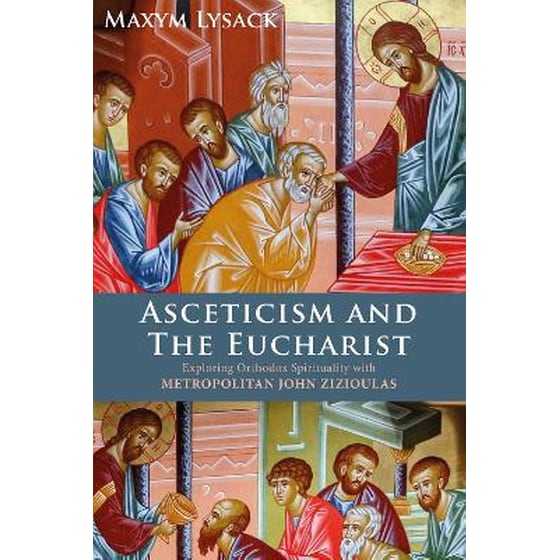 Asceticism and the Eucharist image 0