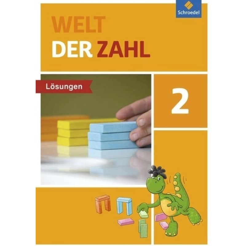 Welt der Zahl - Allgemeine Ausgabe 2015 Lösungen 2